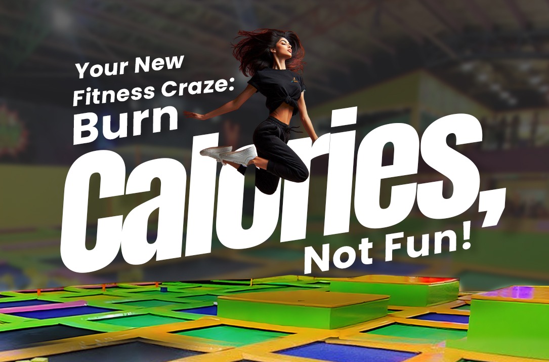 Your New Fitness Craze: Burn Calories, Not Fun!